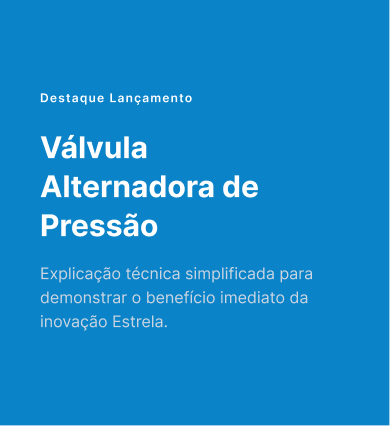 Peça sobre a Válvula Alternadora de Pressão, lançamento da Estrela